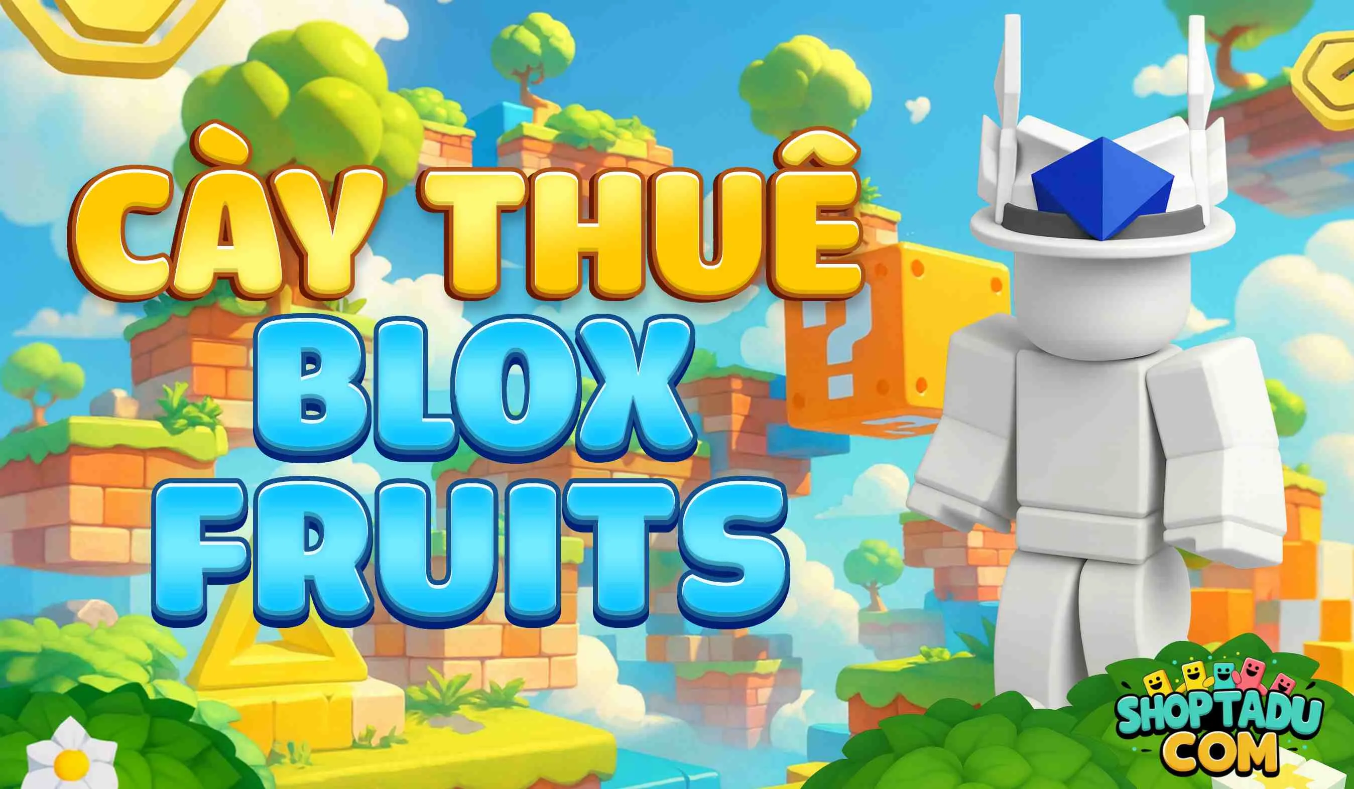 Cày Thuê Blox Frutis