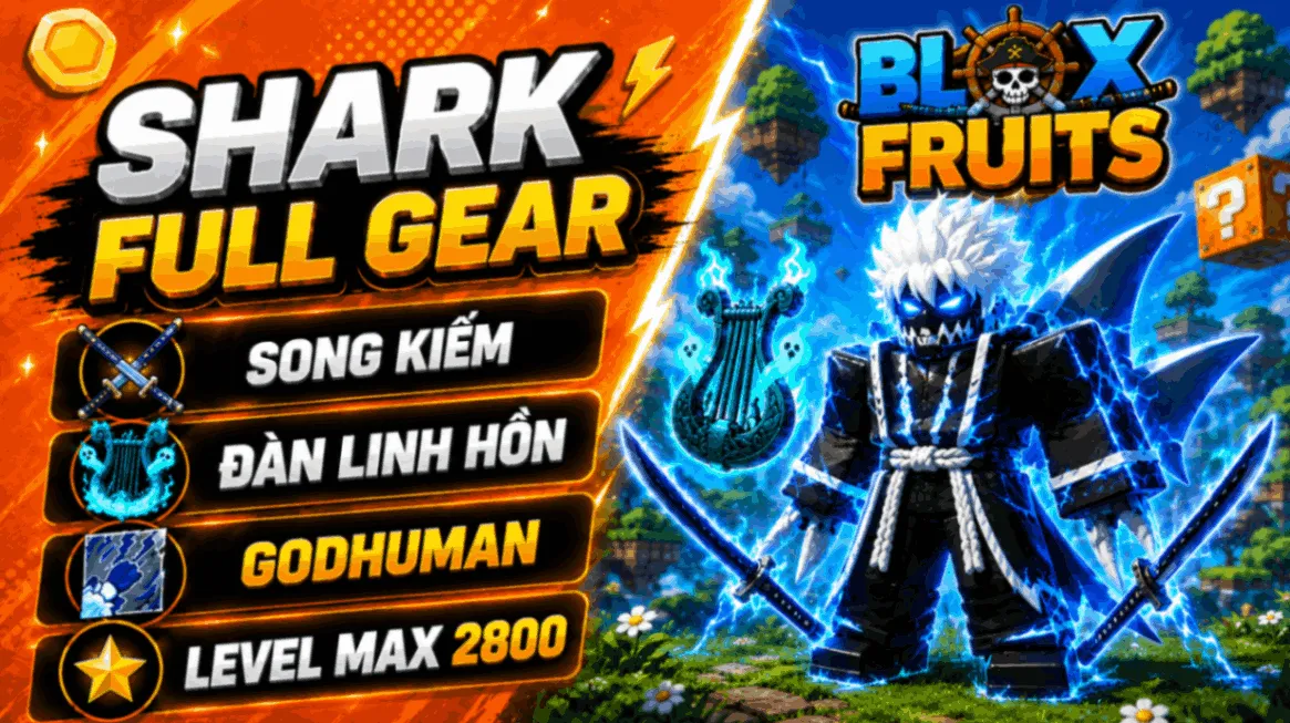 (QT) TỘC SHARK V4 FULL GEAR